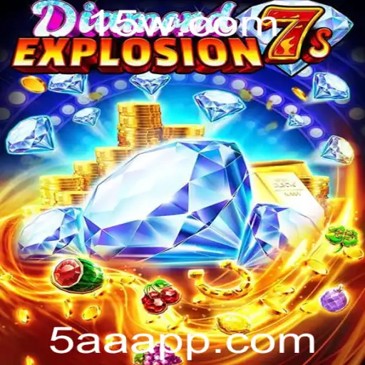 5aa - O Fascinante Mundo de DiamondExplosion7s: Uma Aventura Explosiva
